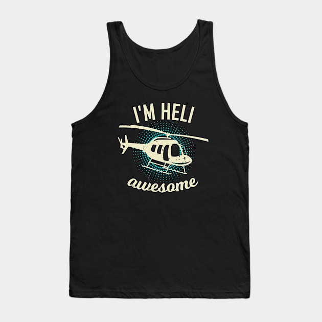 Helicopter Pilot Heli RC Chopper Gift Tank Top by Dolde08